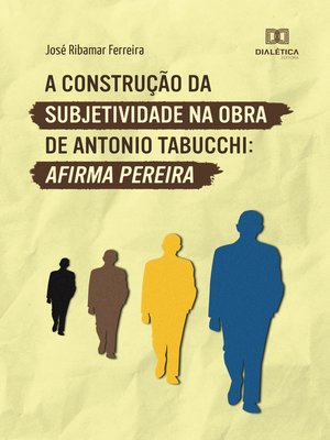 cover image of A construção da subjetividade na obra de Antonio Tabucchi